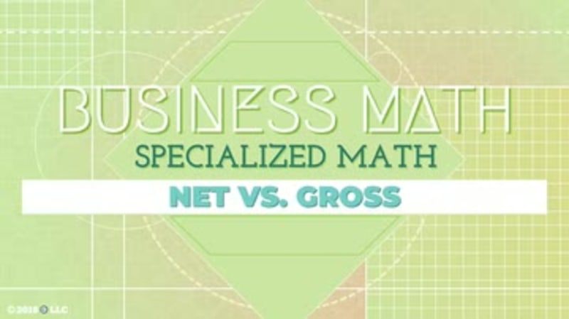 Specialized Math: Net vs Gross