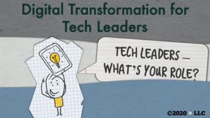 Digital Transformation for Tech Leaders: Tech Leaders - What's Your Role?