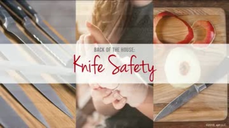 Back of the House: 05. Knife Safety
