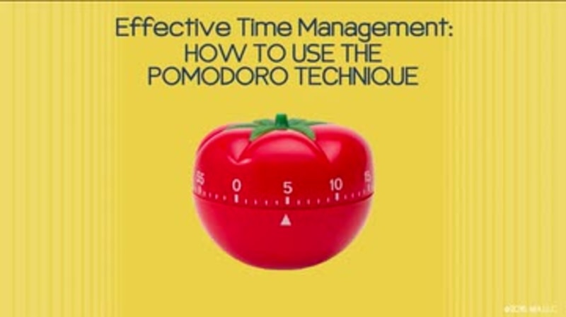 Effective Time Management: The Pomodoro Technique