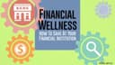 Financial Wellness: How to Save at Your Financial Institution