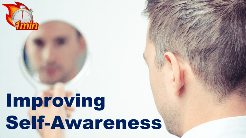 1 Minute Improving Self-Awareness