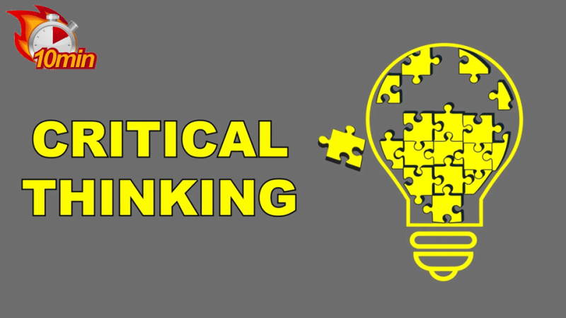 10 Minute Critical Thinking