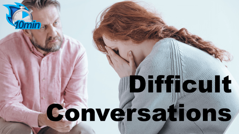 Difficult Conversations 10 minute Interactive Course