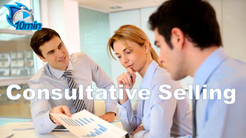 10 Minute Consultative Selling