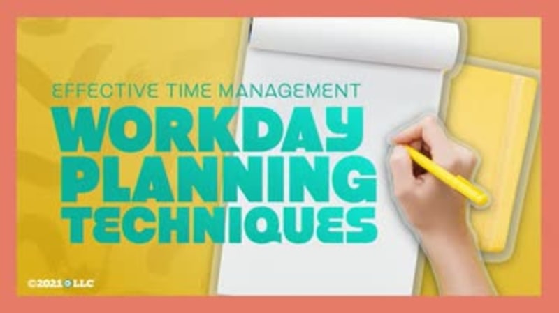 Effective Time Management: Workday Planning Techniques