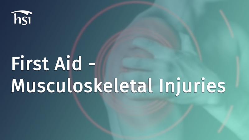First Aid - Musculoskeletal Injuries