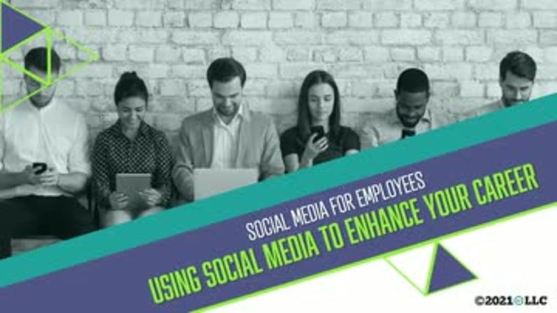 Social Media for Employees: Using Social Media to Enhance Your Career