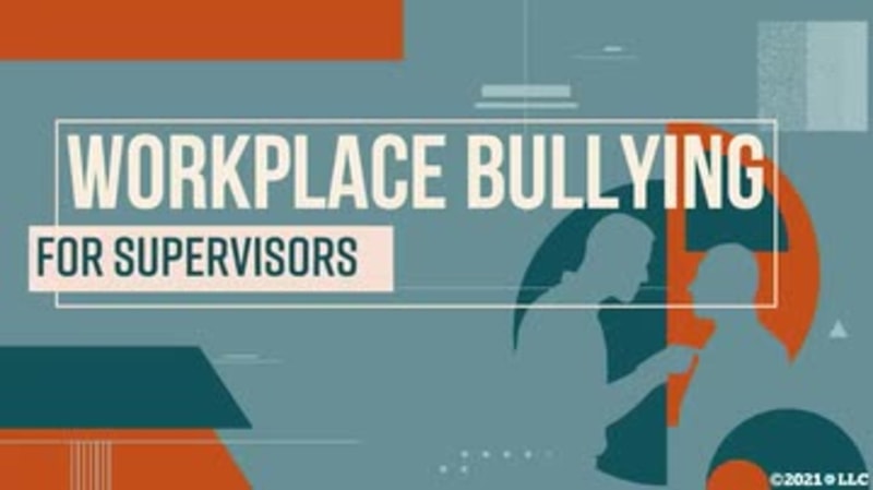 Workplace Bullying for Supervisors