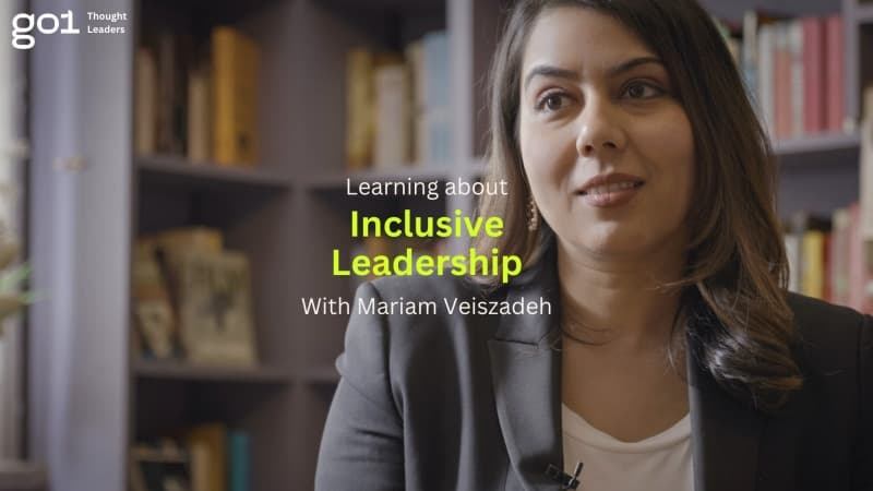 Inclusive Leadership || Mariam Veiszadeh