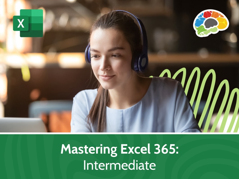Mastering Excel 365 – Intermediate (2022)