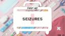 First Aid: Seizures