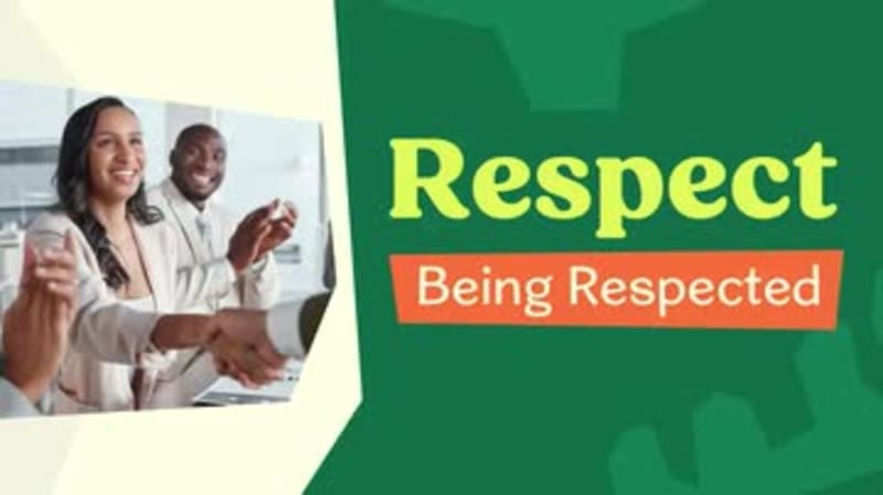 Respect: Being Respected