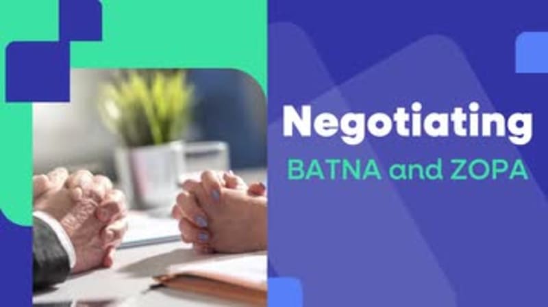 Negotiating: 05. BATNA and ZOPA