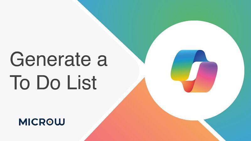 Microsoft Copilot - Generate a To Do List