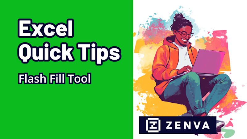 Excel Quick Tips - Flash Fill Tool