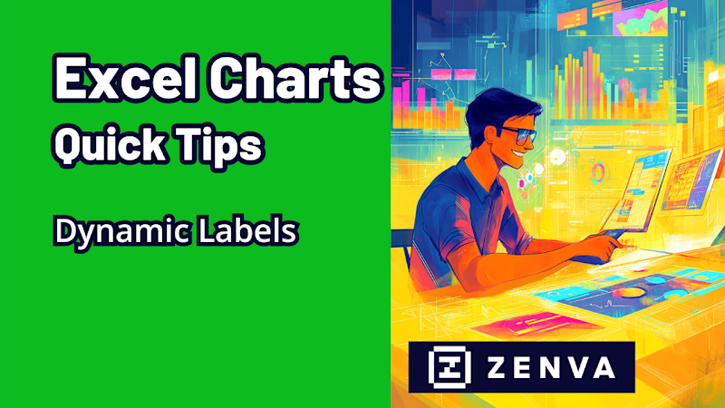Excel Charts Quick Tips - Dynamic Labels
