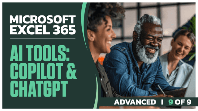 Microsoft Excel 365: AI Tools: Copilot and ChatGPT