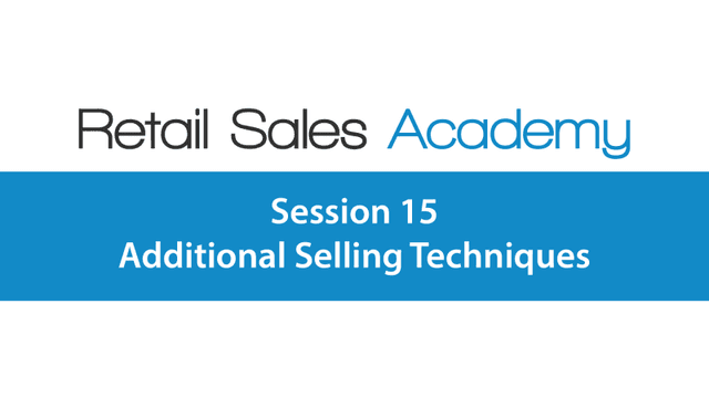 Additional Selling Techniques