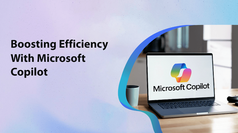 Boosting Efficiency with Microsoft Copilot