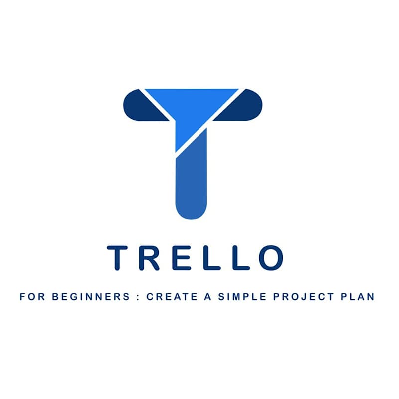 Trello for Beginners: Create a Simple Project Plan