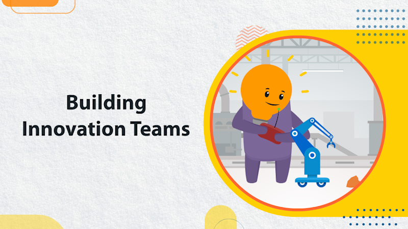 Building Innovation Teams