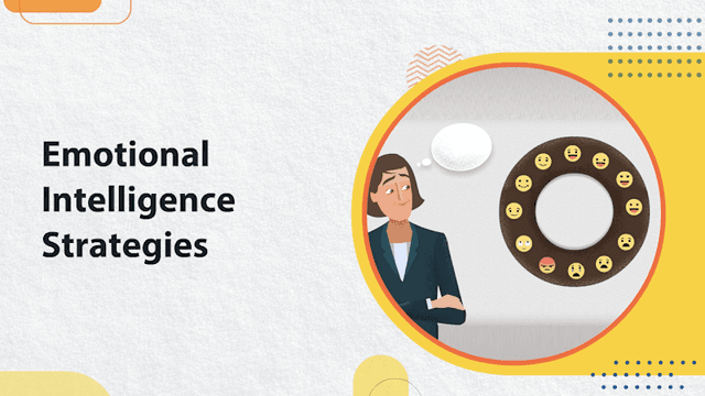 Emotional Intelligence Strategies
