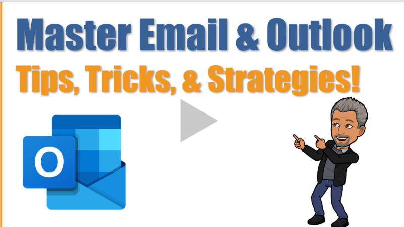 Get Control! of Email and Outlook