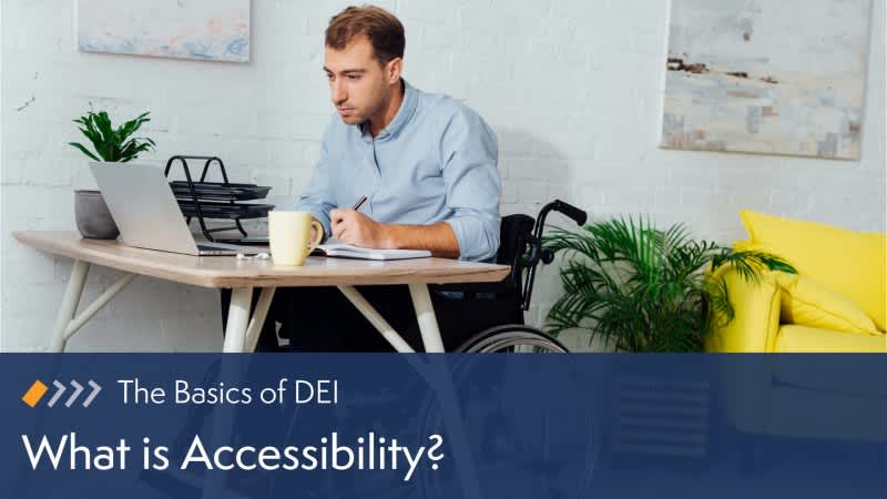The Basics: What is Accessibility?