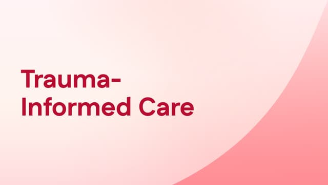 Trauma-Informed Care - New Aged Care Standard 1