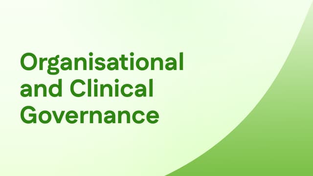 Organisational & Clinical Governance (Including Open Disclosure) - New Aged Care Standard 2