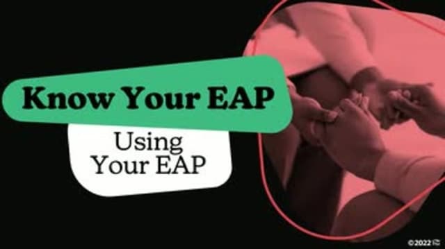 Know Your EAP: Using Your EAP