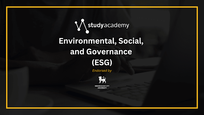 Environmental Social and Governance (ESG)