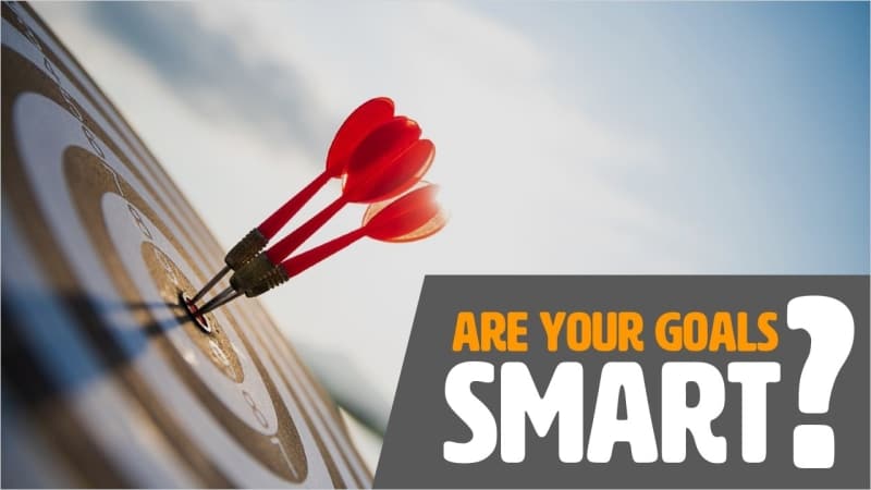 Are Your Goals SMART?