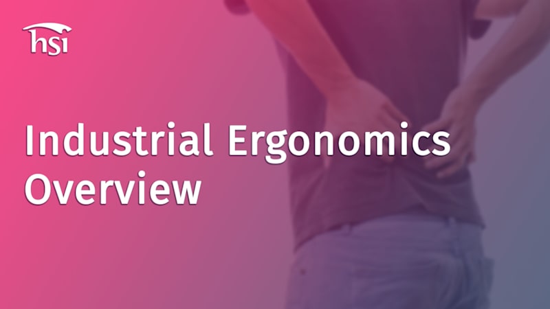 Industrial Ergonomics Overview