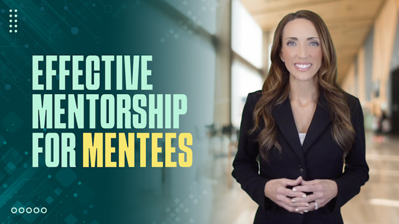 Getting the Best Out of Coaching and Mentoring at Work: Tips for Learning from a Mentor