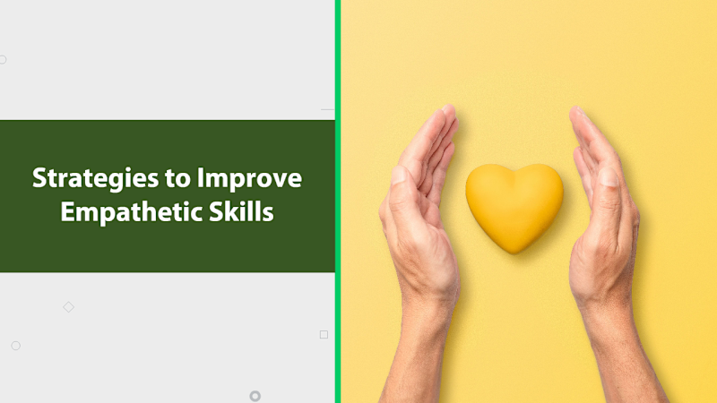 Strategies to Improve Empathetic Skills
