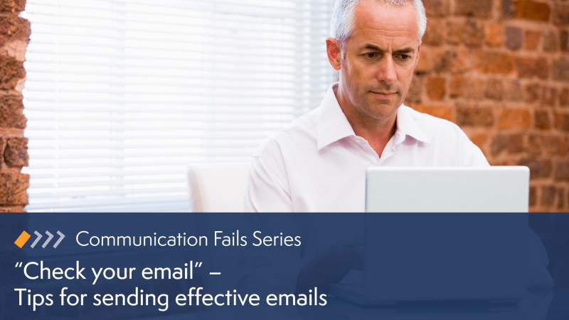 Check your email – Tips for sending effective emails