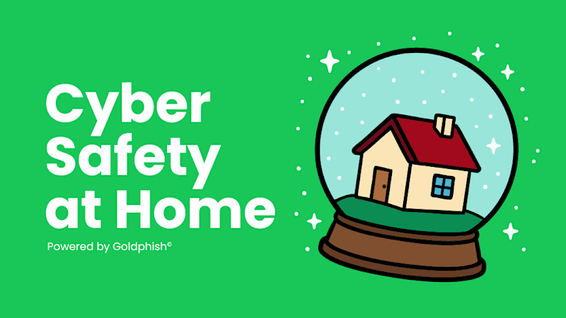 Cyber Safety at Home