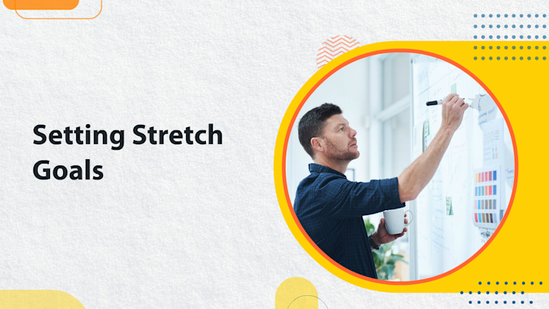 Setting Stretch Goals